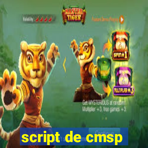 script de cmsp